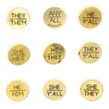 Brass Pronoun Pins